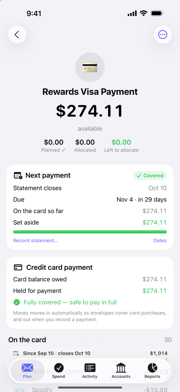 A credit card's payment envelope: the next payment Covered and fully held for payment